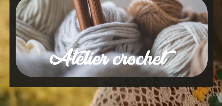 ANIMATION - Atelier Crochet