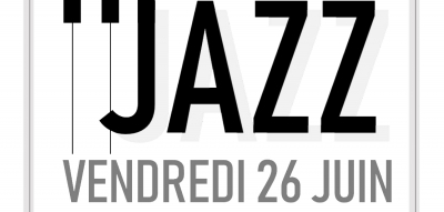 SOIREE JAZZ - VENDREDI 26 JUIN - 19 H JARDIN PUBLIC - LA GORGUE