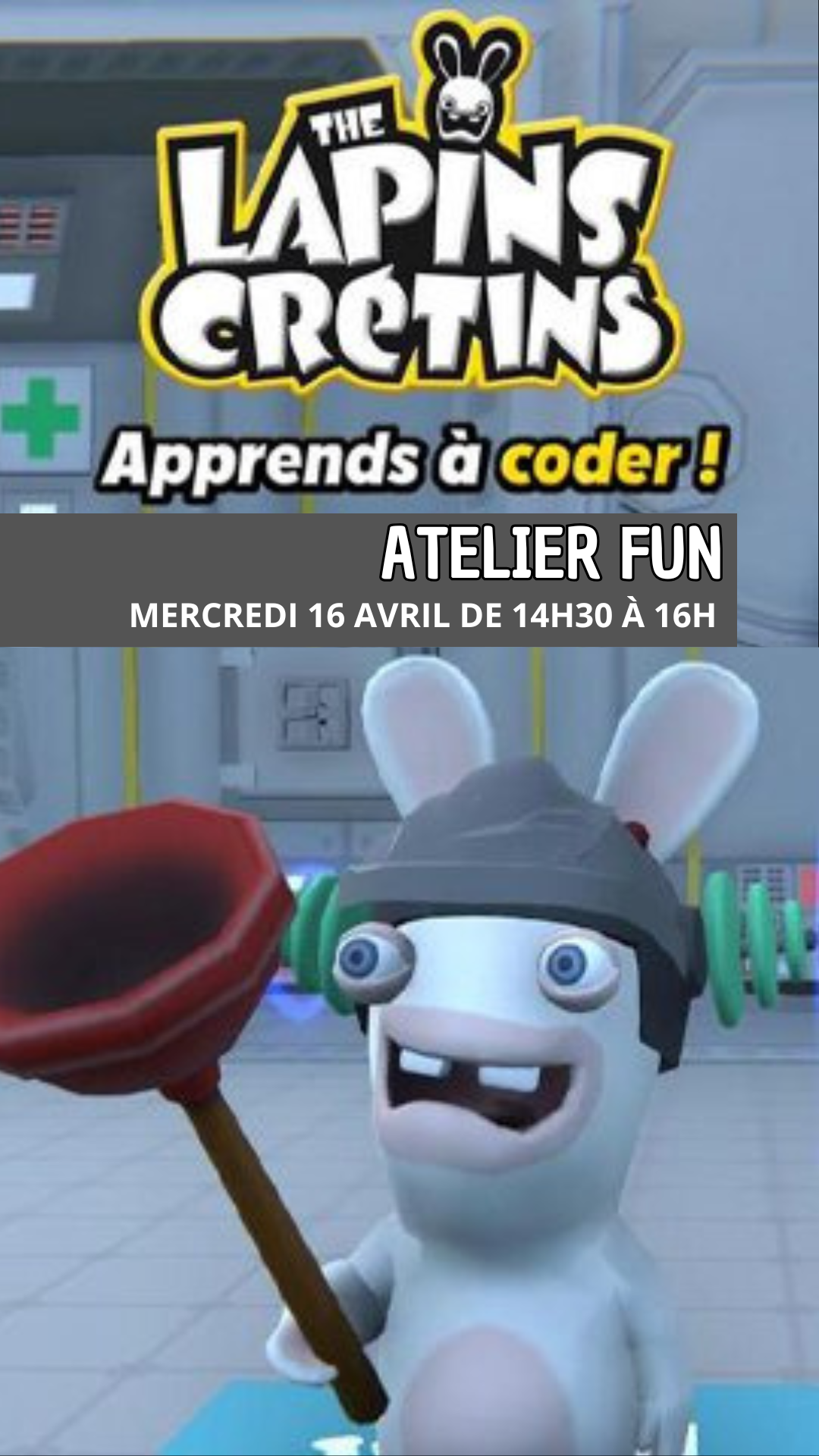 Atelier FUN "The Lapin Crétin, apprends à coder"